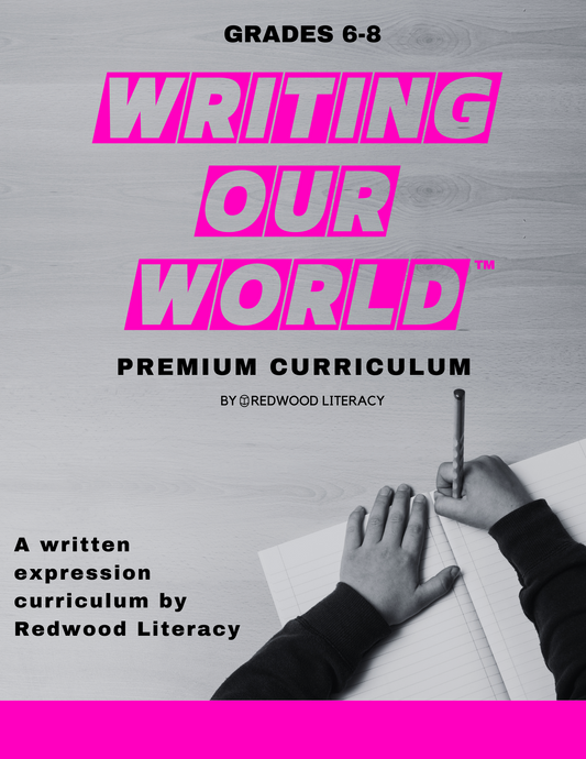 Writing Our World™ - A Written Expression Curriculum for 6-8